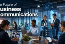 The Future of Business Communications