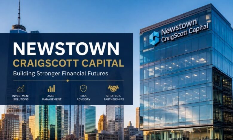 Newstown CraigScott Capital